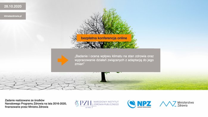 Konferencja „Badanie i ocena wpływu klimatu na stan zdrowia oraz wypracowanie działań związanych z adaptacją do jego zmian” online już 28.10.2020 r.