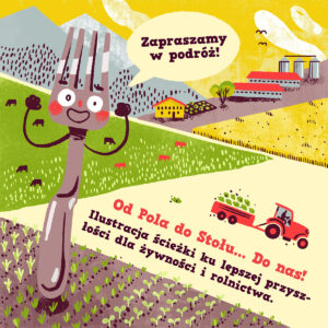 Dobra żywność, dobre gospodarowanie w kwestiach związanych z kwestiami z uprzemysłowionym rolnictwem i promocją strategii UE „od pola do stołu” - kampania informacyjna